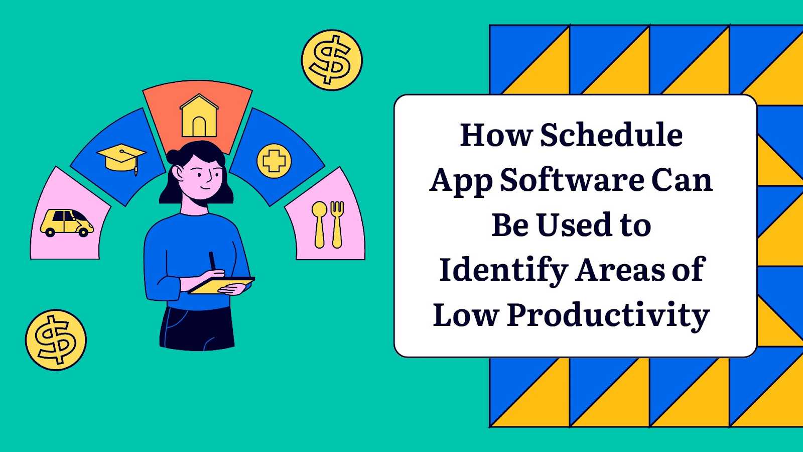 How Schedule App Software Can Be Used to Identify Areas of Low Productivity